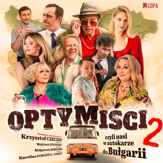 Optymiści 2 – czyli nasi w autokarze do Bułgarii